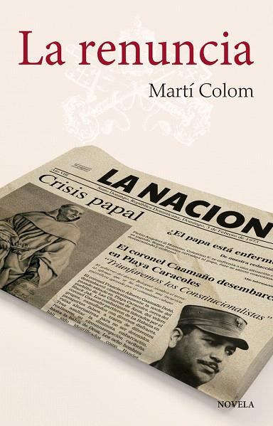 LA RENUNCIA | 9788427140196 | COLOM,MARTÍ | Llibreria Geli - Llibreria Online de Girona - Comprar llibres en català i castellà