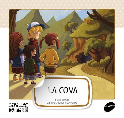LA COVA | 9788415095576 | LLUCH GIRBÉS,ENRIC | Llibreria Geli - Llibreria Online de Girona - Comprar llibres en català i castellà