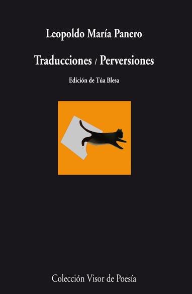 TRADUCCIONES/PERVERSIONES | 9788498957693 | PANERO,LEOPOLDO MARIA | Llibreria Geli - Llibreria Online de Girona - Comprar llibres en català i castellà