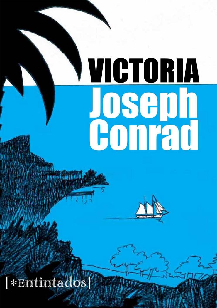 VICTORIA | 9788415116905 | CONRAD,JOSEPH | Libreria Geli - Librería Online de Girona - Comprar libros en catalán y castellano