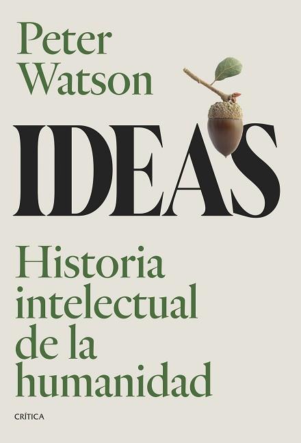 IDEAS.HISTORIA INTELECTUAL DE LA HUMANIDAD | 9788491995890 | WATSON,PETER | Libreria Geli - Librería Online de Girona - Comprar libros en catalán y castellano