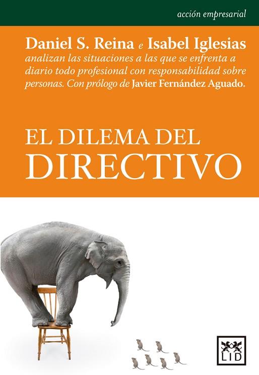 EL DILEMA DEL DIRECTIVO | 9788483568880 | SÁNCHEZ REINA,DANIEL/IGLESIAS ALVAREZ,ISABEL | Libreria Geli - Librería Online de Girona - Comprar libros en catalán y castellano