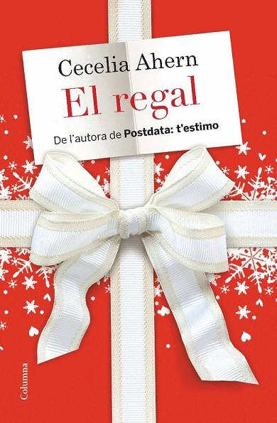 EL REGAL | 9788466412964 | AHERN,CECELIA | Libreria Geli - Librería Online de Girona - Comprar libros en catalán y castellano