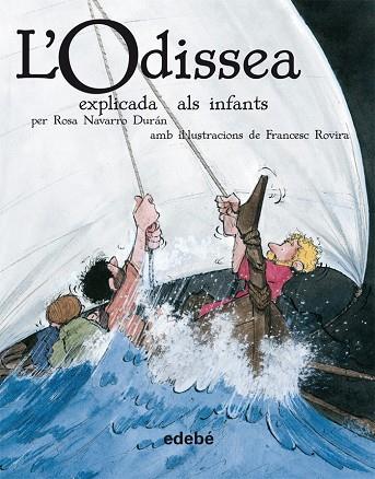 L'ODISSEA EXPLICADA ALS INFANTS (RUSTICA) | 9788423693221 | NAVARRO DURAN,ROSA | Llibreria Geli - Llibreria Online de Girona - Comprar llibres en català i castellà