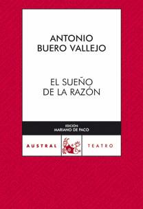 EL SUEÑO DE LA RAZON | 9788467031133 | BUERO VALLEJO,ANTONIO | Libreria Geli - Librería Online de Girona - Comprar libros en catalán y castellano