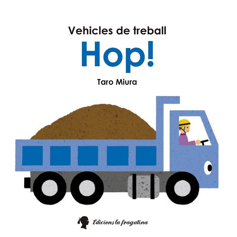 HOP! | 9788416226221 | MIURA,TARO | Llibreria Geli - Llibreria Online de Girona - Comprar llibres en català i castellà