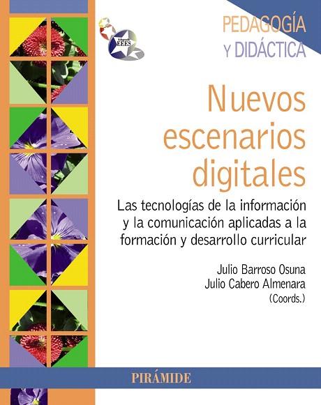 NUEVOS ESCENARIOS DIGITALES | 9788436828306 | BARROSO OSUNA,JULIO/CABERO ALMENARA,JULIO (COORDS.) | Llibreria Geli - Llibreria Online de Girona - Comprar llibres en català i castellà