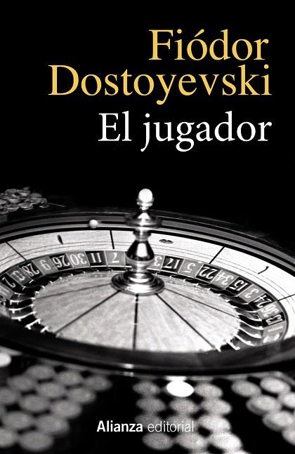 EL JUGADOR | 9788420690667 | DOSTOYEVSKI,FIÓDOR | Libreria Geli - Librería Online de Girona - Comprar libros en catalán y castellano