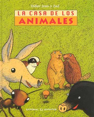 LA CASA DE LOS ANIMALES | 9788426137074 | DIDIER JAN I ZAD | Libreria Geli - Librería Online de Girona - Comprar libros en catalán y castellano