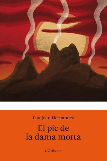 EL PIC DE LA DAMA MORTA | 9788499321813 | HERNANDEZ,PAU JOAN | Llibreria Geli - Llibreria Online de Girona - Comprar llibres en català i castellà