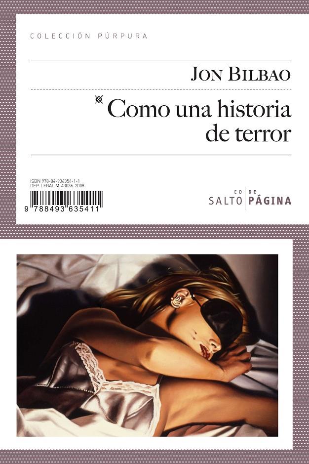 COMO UNA HISTORIA DE TERROR | 9788493635411 | BILBAO,JON | Libreria Geli - Librería Online de Girona - Comprar libros en catalán y castellano