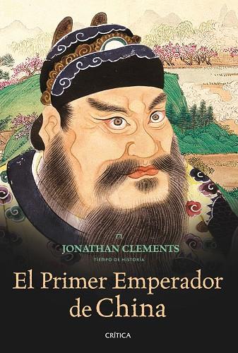 EL PRIMER EMPERADOR DE CHINA | 9788498922264 | CLEMENTS,JONATHAN | Libreria Geli - Librería Online de Girona - Comprar libros en catalán y castellano