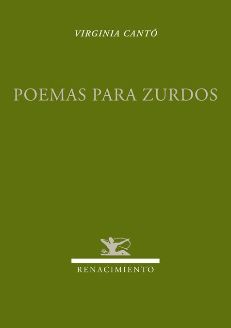 POEMAS PARA ZURDOS | 9788484725275 | CANTO,VIRGINIA | Libreria Geli - Librería Online de Girona - Comprar libros en catalán y castellano
