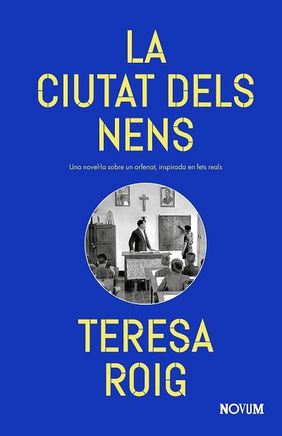 LA CIUTAT DELS NENS | 9788419311726 | ROIG,TERESA | Llibreria Geli - Llibreria Online de Girona - Comprar llibres en català i castellà