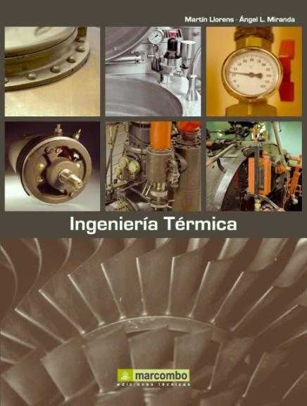 INGENIERIA TERMICA | 9788426715319 | LLORENS,M/MIRANDA,A. | Llibreria Geli - Llibreria Online de Girona - Comprar llibres en català i castellà