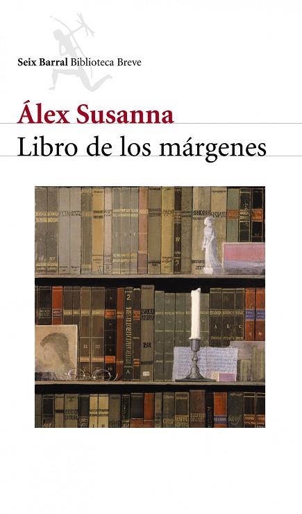 LIBRO DE LOS MARGENES | 9788432212192 | SUSANNA,ALEX | Libreria Geli - Librería Online de Girona - Comprar libros en catalán y castellano