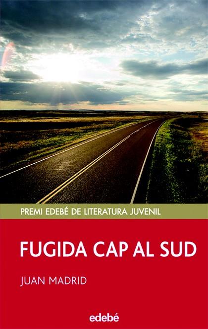 FUGIDA CAP AL SUD | 9788423690688 | MADRID,JUAN | Libreria Geli - Librería Online de Girona - Comprar libros en catalán y castellano