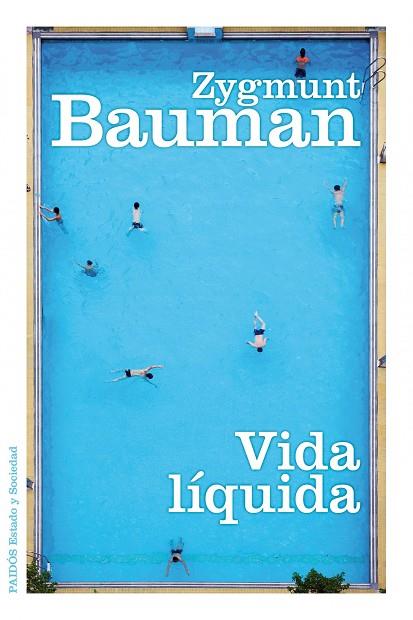 VIDA LÍQUIDA | 9788449324543 | BAUMAN,Z | Libreria Geli - Librería Online de Girona - Comprar libros en catalán y castellano