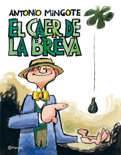 EL CAER DE LA BREVA | 9788408091950 | MINGOTE,ANTONIO | Llibreria Geli - Llibreria Online de Girona - Comprar llibres en català i castellà