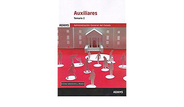 AUXILIARES DE LA ADMINISTRACIÓN GENERAL DEL ESTADO(TEMARIO-2.EDICION 2017) | 9788491472377 |   | Llibreria Geli - Llibreria Online de Girona - Comprar llibres en català i castellà