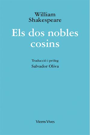 ELS DOS NOBLES COSINS (ED. RUSTICA) | 9788468241807 | SHAKESPEARE,W | Libreria Geli - Librería Online de Girona - Comprar libros en catalán y castellano