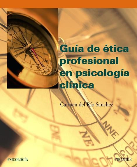 GUIA DE ETICA PROFESIONAL EN PSICOLOGIA CLINICA | 9788436819502 | DEL RIO SANCHEZ,CARMEN | Llibreria Geli - Llibreria Online de Girona - Comprar llibres en català i castellà