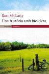 UNA HISTORIA AMB BICICLETA | 9788497871136 | MCLARTY,RON | Llibreria Geli - Llibreria Online de Girona - Comprar llibres en català i castellà