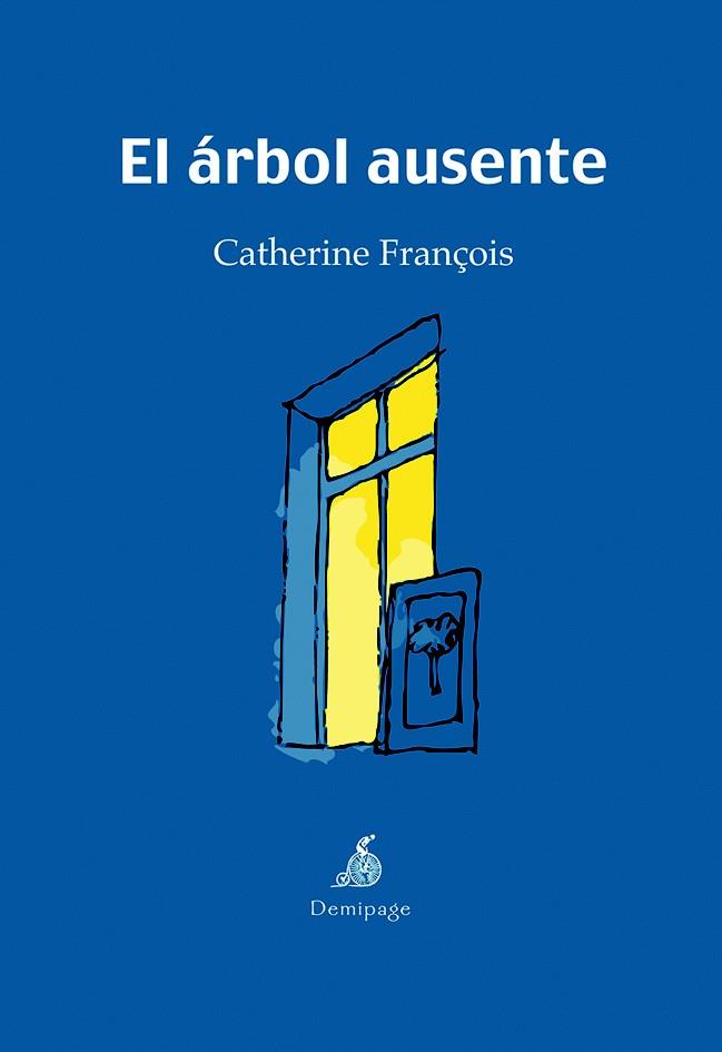 EL ARBOL AUSENTE | 9788492719020 | FRANÇOIS,CATHERINE | Llibreria Geli - Llibreria Online de Girona - Comprar llibres en català i castellà