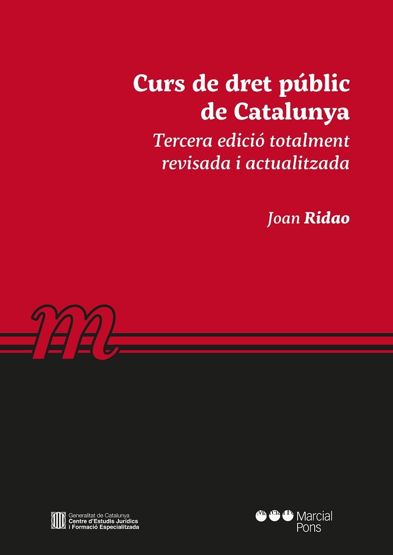 CURS DE DRET PÚBLIC DE CATALUNYA(3ª EDICIO 2018) | 9788491235255 | RIDAO,JOAN | Libreria Geli - Librería Online de Girona - Comprar libros en catalán y castellano