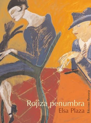 ROJIZA PENUMBRA | 9788495764386 | PLAZA,ELSA | Libreria Geli - Librería Online de Girona - Comprar libros en catalán y castellano