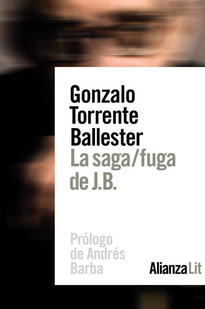 LA SAGA/FUGA DE J.B. | 9788491814016 | TORRENTE BALLESTER,GONZALO | Libreria Geli - Librería Online de Girona - Comprar libros en catalán y castellano
