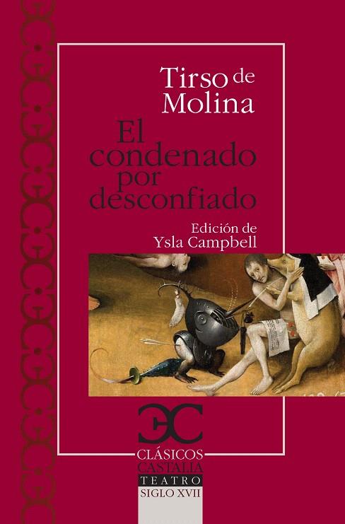 EL CONDENADO POR DESCONFIADO | 9788497405607 | MOLINA,TIRSO DE | Llibreria Geli - Llibreria Online de Girona - Comprar llibres en català i castellà