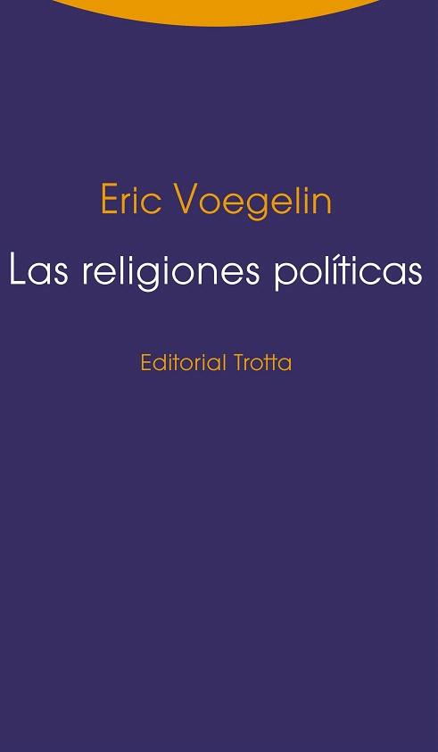 LAS RELIGIONES POLÍTICAS | 9788498795349 | VOEGELIN,ERIC | Libreria Geli - Librería Online de Girona - Comprar libros en catalán y castellano
