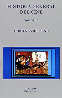 HISTORIA GENERAL DEL CINE-1.ORIGENES DEL CINE | 9788437616247 | Libreria Geli - Librería Online de Girona - Comprar libros en catalán y castellano
