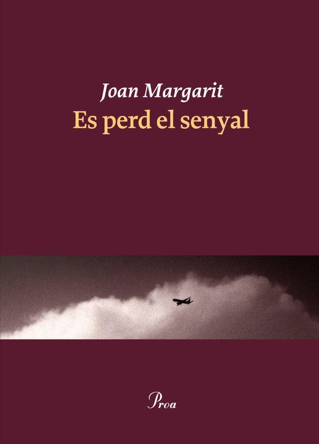 ES PERD EL SENYAL | 9788475883403 | MARGARIT,JOAN | Libreria Geli - Librería Online de Girona - Comprar libros en catalán y castellano