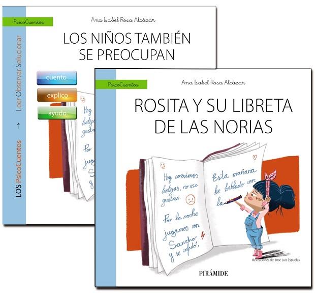GUÍA: LOS NIÑOS TAMBIÉN SE PREOCUPAN + CUENTO: ROSITA Y SU LIBRETA DE LAS NORIAS | 9788436840346 | ROSA ALCÁZAR,ANA ISABEL | Llibreria Geli - Llibreria Online de Girona - Comprar llibres en català i castellà