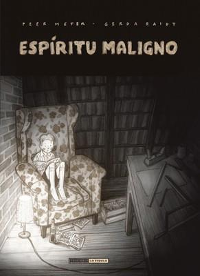 ESPÍRITU MALIGNO | 9788415724605 | RAIDT, GERDA | Libreria Geli - Librería Online de Girona - Comprar libros en catalán y castellano