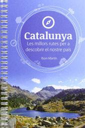 CATALUNYA.LES MILLORS RUTES PER DESCOBRIR EL NOSTRE PAIS | 9788494091216 | Llibreria Geli - Llibreria Online de Girona - Comprar llibres en català i castellà