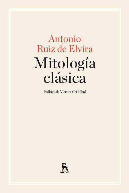 MITOLOGÍA CLÁSICA | 9788424929008 | RUIZ DE ELVIRA PRIETO,ANTONIO | Llibreria Geli - Llibreria Online de Girona - Comprar llibres en català i castellà