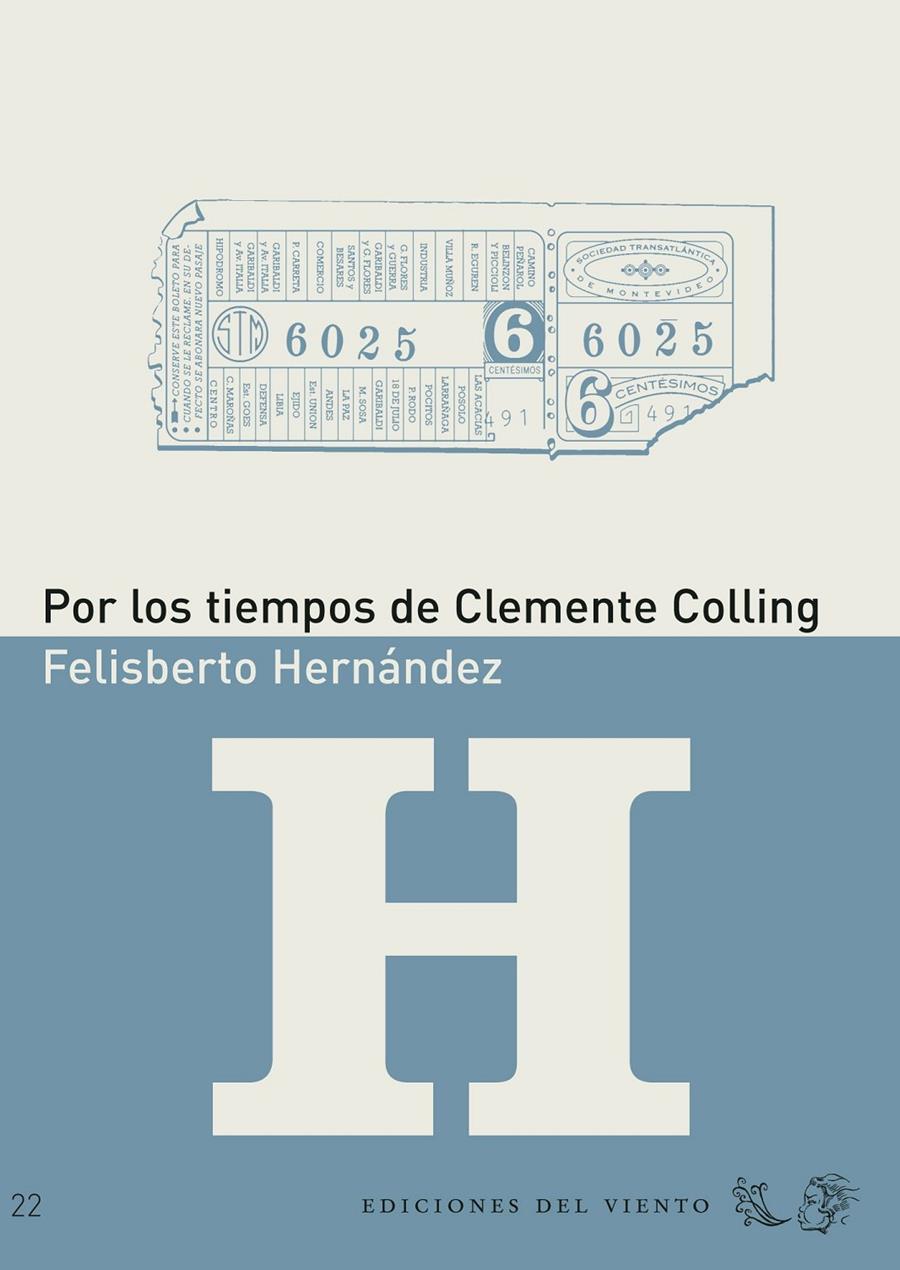 POR LOS TIEMPOS DE CLEMENTE COLLING | 9788496964471 | HERNANDEZ,FELISBERTO | Llibreria Geli - Llibreria Online de Girona - Comprar llibres en català i castellà