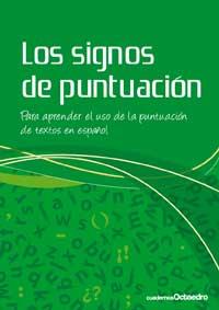 LOS SIGNOS DE PUNTUACION | 9788499211060 | CIRUELO RANDO, PILAR | Libreria Geli - Librería Online de Girona - Comprar libros en catalán y castellano