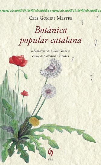 BOTÀNICA POPULAR CATALANA | 9788494256462 | GOMIS MESTRE,CELS | Llibreria Geli - Llibreria Online de Girona - Comprar llibres en català i castellà