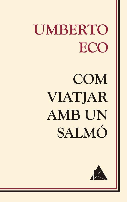 COM VIATJAR AMB UN SALMÓ | 9788416222681 | ECO,UMBERTO | Libreria Geli - Librería Online de Girona - Comprar libros en catalán y castellano