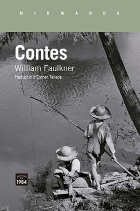 CONTES | 9788418858710 | FAULKNER, WILLIAM | Libreria Geli - Librería Online de Girona - Comprar libros en catalán y castellano