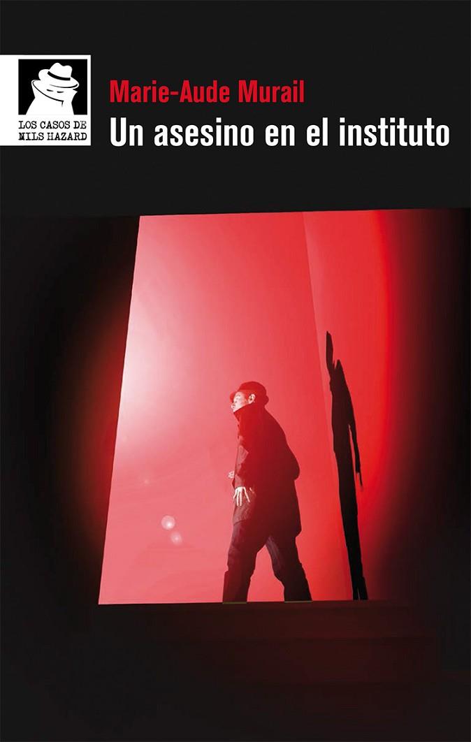 UN ASESINO EN EL INSTITUTO | 9788498456899 | MURAIL,MARIE-AUDE | Libreria Geli - Librería Online de Girona - Comprar libros en catalán y castellano