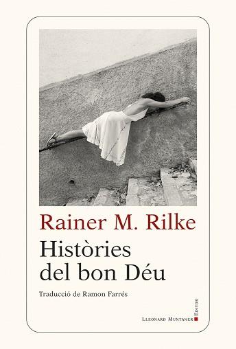 HISTÒRIES DEL BON DÉU | 9788417833763 | RILKE,RAINER MARIA | Libreria Geli - Librería Online de Girona - Comprar libros en catalán y castellano