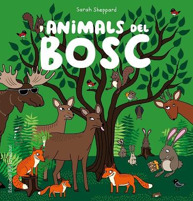 ANIMALS DEL BOSC | 9788426143358 | SHEPPARD,SARAH | Llibreria Geli - Llibreria Online de Girona - Comprar llibres en català i castellà