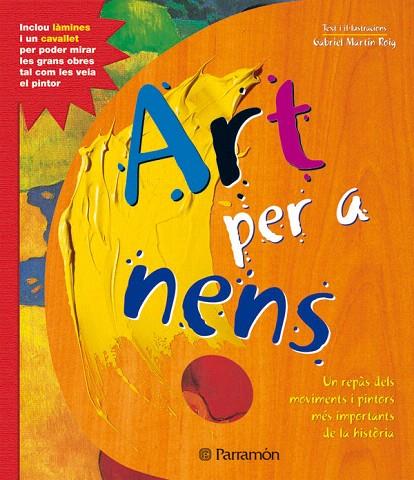 ART PER A NENS | 9788434227705 | MARTIN ROIG,GABRIEL | Libreria Geli - Librería Online de Girona - Comprar libros en catalán y castellano
