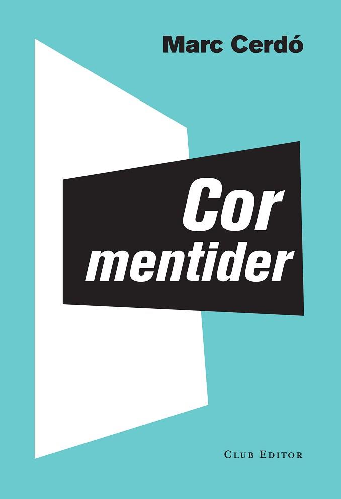 COR MENTIDER | 9788473291842 | CERDÓ,MARC | Llibreria Geli - Llibreria Online de Girona - Comprar llibres en català i castellà