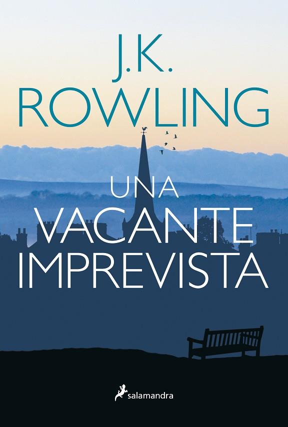 UNA VACANTE IMPREVISTA | 9788498385465 | ROWLING,J. K. | Libreria Geli - Librería Online de Girona - Comprar libros en catalán y castellano